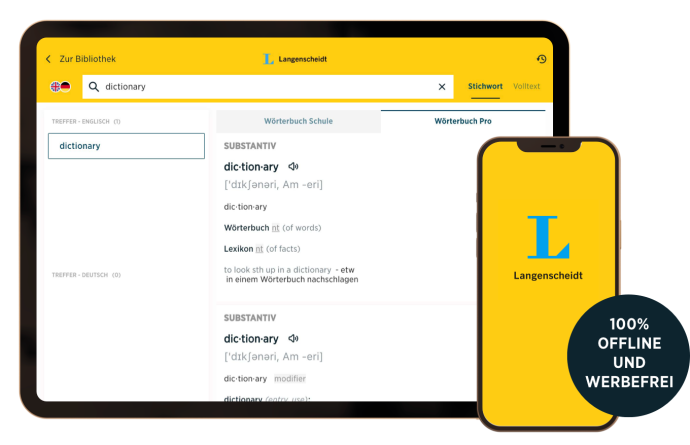 Ein Tablet und ein Smartphone zeigen die Benutzeroberfläche der Langenscheidt-Wörterbuch-App mit den Suchergebnissen für das Wort Wörterbuch. Der Bildschirm des Telefons hebt die Offline- und werbefreien Funktionen hervor.